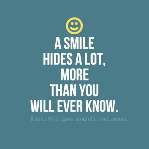 A smile hides a lot!!! Hiding Quotes, Quotes Deep, A Smile, Book Worth Reading, Worth Reading, Texts, Reading, Quotes