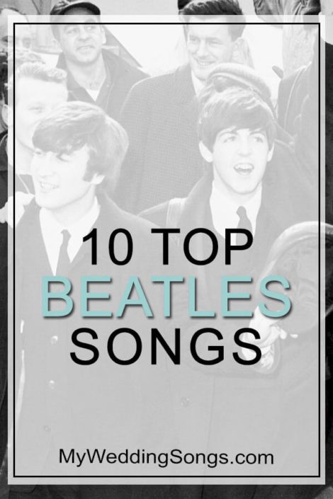 Beatles Songs Lyrics, Beatles Love Songs, Beatles Wedding, Wedding Love Songs, Beatles Song Lyrics, Wedding Music Playlist, Wedding Song List, Entrance Songs, Beatles Love