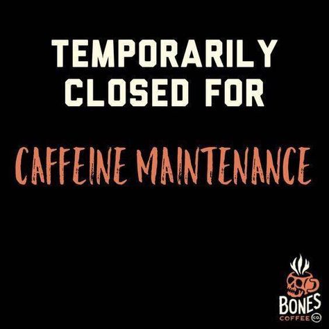 Coffee Zone, Coffee Jokes, Coffee Life, Coffee Queen, Coffee Talk, Coffee Obsession, E Mc2, Temporarily Closed, Coffee Type