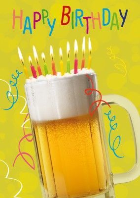 Happy Birthday -- Beer with Candles Happy Birthday Beer, Funny Happy Birthday Images, Happy Birthday For Him, Happy Birthday Man, Birthday Wishes For Him, Happy Birthday Wishes Cards, Beer Birthday, Birthday Wishes Funny, Happy Birthday Funny