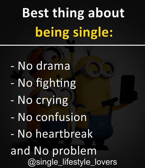 Be single, Be happy! | Single and happy, Happy single life, Single ... Less stress!  Double Tap Please!  Follow Us For More Daily Content  ➡@compass_to_self_love  🎯TREAT YOURSELF💯  ⬆Link In BIO⬆  📝DM us for business or removal!  #singlelifeforme #SingleLifeEnt #singlelifebestlife #SingleLifeStruggles #singlemom #singlemalt #singlerp #singletrack #singledad #singlecover #singleorigin Happy Single Quotes Woman, Anti Marriage, Happy Single Quotes, Be Happy Single, Cheat Quotes, Aaliyah Quotes, 2024 Single, Happy Single Life, Single Life Humor