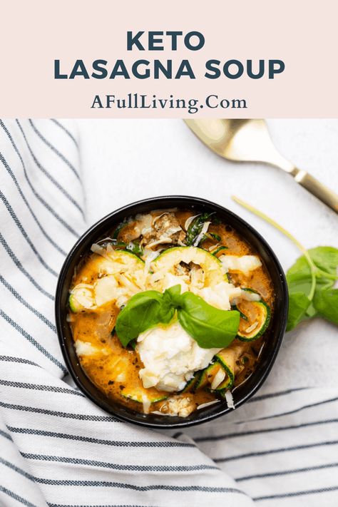 This Low Carb Keto Lasagna Soup with Zucchini Noodles is an amazing meal you'll want to make all winter long. Ground beef in a hearty tomato broth with basil, ricotta, parmesan and mozzarella is super satisfying meal that can fit into your keto diet easily. Everyone in your family will be asking for seconds, and it's easy to make a large batch in just a few minutes! #afulllivingketo #lowcarbrecipes #lasagnasoup #easylasagnasouprecipe #ketodinner Keto Lasagna Soup, Soup With Zucchini, Soup Low Carb, Lasagna Soup Recipe, Keto Lasagna, Boiled Egg Diet Plan, Boiled Egg Diet, Keto Soup, Lasagna Soup