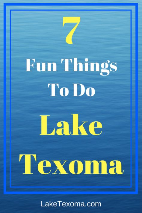 Lake Texoma OK TX: Seven Fun Things To Do On The Lake Lake Texoma is a great place to take the family! There are many different activities of enjoyment on the Oklahoma side as well as Texas side of the lake.... Lake Texoma Things To Do, Oklahoma State Parks, Sherman Texas, Lake Texoma, Lake Activities, Weekend Adventures, Summer Living, Family Trips, Pool Photos