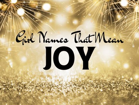 From Geila to Allegra to Merry and beyond, this list of girl names that mean joy is filled with a vast collection of feminine and fun baby names. Explore the names, complete with meanings, and find the perfect name for your daughter. #girlnames #babynames Fun Baby Names, List Of Boy Names, J Baby Girl Names, T Baby Names, Masculine Names, List Of Baby Names, Boy Name Meanings, List Of Girls Names