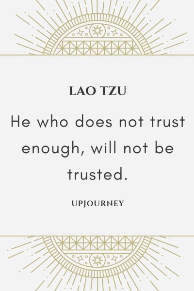 He who does not trust enough, will not be trusted - Lao Tzu. #quotes #trust #enough Lao Tzu Quotes Wisdom, Finished Quotes, Pretty Poems, Content Quotes, Quotes Trust, Knowing Yourself, Inspiring Posters, Workplace Quotes, Wu Wei