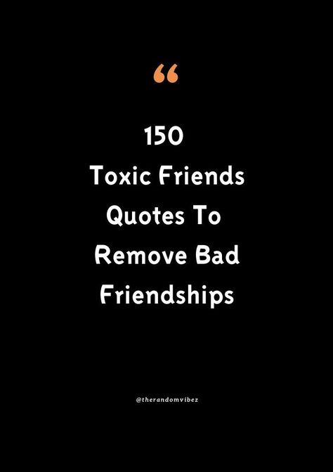 We’ve got you covered and rounded up some of the best inspirational toxic friends quotes, sayings, proverbs, captions, status, (with images and pictures). #toxicfriendsquotes #badfriendsquotes #toxicpeoplequotes #toxicquotes #toxicityquotes Toxic Friendships Quotes Friends, Selfish Friendship Quotes, Toxicity Quotes, Toxic Friends Quotes, Bad Friendships, Jealous Friends Quotes, Jealous People Quotes, Bad Friend Quotes, Toxic Friendships Quotes