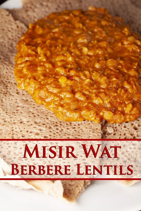 Berbere Lentils, Ethiopian Easter, Ethiopian Food Injera, Misir Wat, Spicy Lentils, Ethiopian Dishes, Ethiopian Lentils, Injera Bread, Lentils Recipe