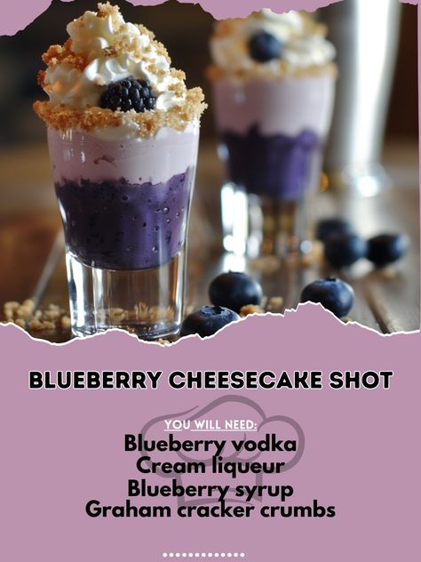 🍰 Treat yourself to a Blueberry Cheesecake Shot! 🥄✨ #BlueberryCheesecakeShot #SweetSips Blueberry Cheesecake Shot Ingredients: Blueberry vodka (1 oz) Cream liqueur (1 oz) Blueberry syrup (1/2 oz) Graham cracker crumbs (for rimming) Whipped cream (for topping) Fresh blueberries (for garnish) Instructions: Rim the shot glass with graham cracker crumbs. Pour blueberry vodka, cream liqueur, and blueberry syrup into a shaker with ice. Shake well. Strain into the prepared shot glass. Top with w... Blueberry Cocktails, Blueberry Cocktail, Blueberry Vodka, Cocktail Drinks Alcoholic, Bakery Food, Blueberry Syrup, Yummy Alcoholic Drinks, Blueberry Crumble, Cream Liqueur