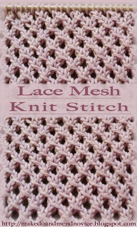 Lace Mesh Knit Stitch - Knit Stitch Pattern / Tutorial #knitting #freepattern #knitstitch #laceknitting #knittingtutorial #knittinghowto How To Knit Mesh Stitch, Knit Mesh Pattern, Mesh Stitch Knitting, Knit Eyelet Pattern, Beginner Lace Knitting Patterns, Knitting Lace Stitches, Lace Knit Stitch Patterns, Mesh Knitting Pattern, Lace Knitting Chart