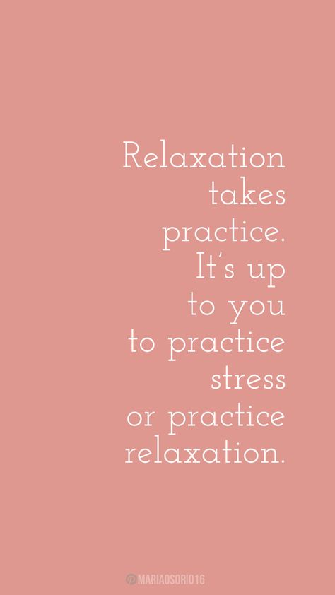 Relax quote practice makes perfect Relax Quote, Relax Quotes, Positive Books, Practice Makes Perfect, Vision Boards, Perfect Wallpaper, Work Hard, Positive Quotes, Health