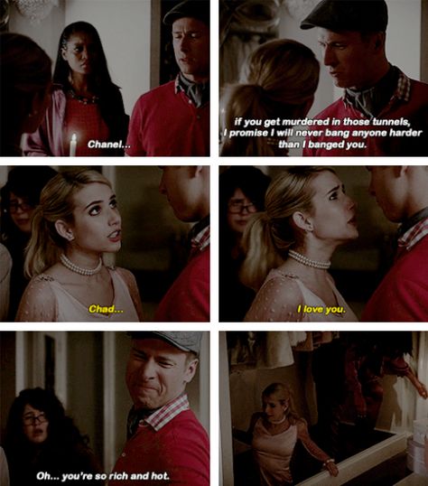 scream queens quotes chanel oberlin & chad radwell Chad Radwell Quotes, Chanel Oberlin Quotes, Scream Queens Quotes, Chad Radwell, Queens Quotes, Quotes Insta, Singer Quote, Colour Aesthetic, Chanel Oberlin