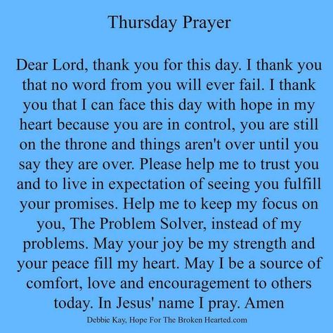 Thursday Morning Prayer, Thursday Prayer, 21 Days Of Prayer, Sunday Prayer, Deliverance Prayers, Morning Prayer Quotes, Everyday Prayers, Good Night Prayer, Good Morning Prayer