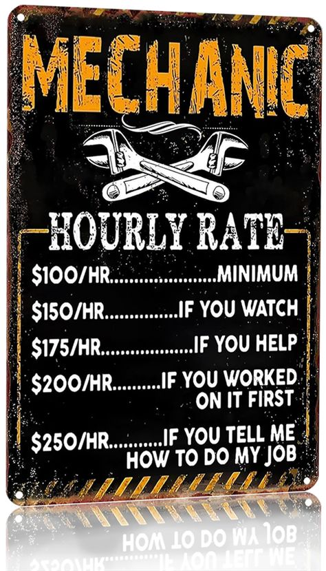 PRICES MAY VARY. PERFECT GIFT: This Sign Is A Great Gift For Dad, Mechanic, Car Enthusiast, Or Anyone Who Loves Working On Cars. It's A Unique And Memorable Gift That Will Be Treasured For Years To Come. MECHANIC WALL ART: This Sign Is Not Only A Funny Addition To Your Decor But Also A Great Way To Show Off Your Love For Mechanics. It's Perfect For Hanging On The Wall In Your Man Cave, Garage, Or Workshop, And Will Make A Great Conversation Starter. Premium Quality: Crafted With High-Quality Mat Mechanic Decorations, Funny Decorations, Truck Mechanic, Garage Wall Decor, Mechanic Shop, Mechanic Humor, Metal Post, Retro Metal Signs, Garage Signs