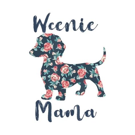 Dachshund-Shirt Weenie Mama Weiner - Dog Mom Women - T-Shirt | TeePublic Dachshund Mom Shirt, Doxie Mom, Dachshund Shirt, Dachshund Mom, Weiner Dog, Mom Shirts, Dog Mom, Dachshund, T Shirts For Women