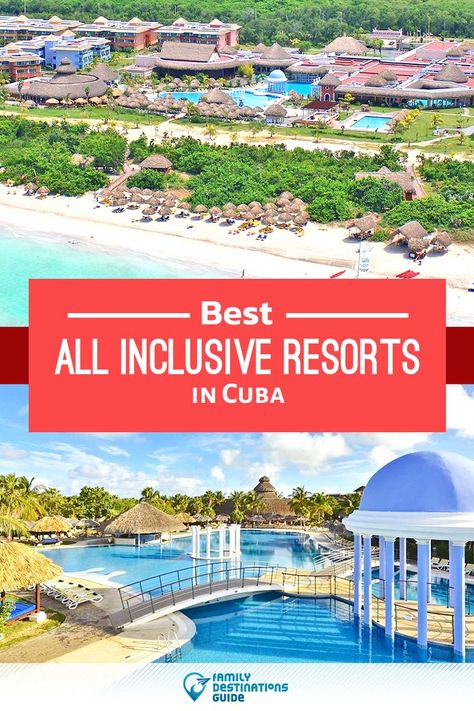 Want ideas for a family vacation to Cuba? We’re FamilyDestinationsGuide, and we’re here to help: Discover Cuba’s best all-inclusive resorts for families - so you get memories that last a lifetime! #cuba #cubavacation Cuba All Inclusive Resorts, Cuba Resorts, Mexico Family Vacation, Resorts For Kids, Cuba Vacation, Best Family Resorts, Varadero Cuba, Best All Inclusive Resorts, Visit Cuba