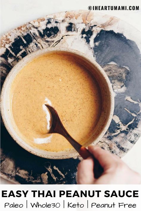 Paleo Easy Thai No Peanut Peanut Sauce is Whole30, healthy, and with nut-free option! Full of flavor and tastes just like the real deal in Bangkok. Drizzle the sauce over salads or grilled meat for a healthy and delicious Paleo Whole30 Thai-inspired meal! #PaleoPeanutSauce #Whole30PeanutSauce #ThaiPeanutSauce #HealthyThaiPeanutSauce #EasyThaiPeanutSauce #Whole30Dressing #PaleoDressing via @iheartumami Whole30 Thai, Easy Thai Peanut Sauce, Paleo Easy, Paleo Condiments, Paleo Sauces, Thai Peanut Sauce, Thai Peanut, Easy Paleo, Paleo Dinner