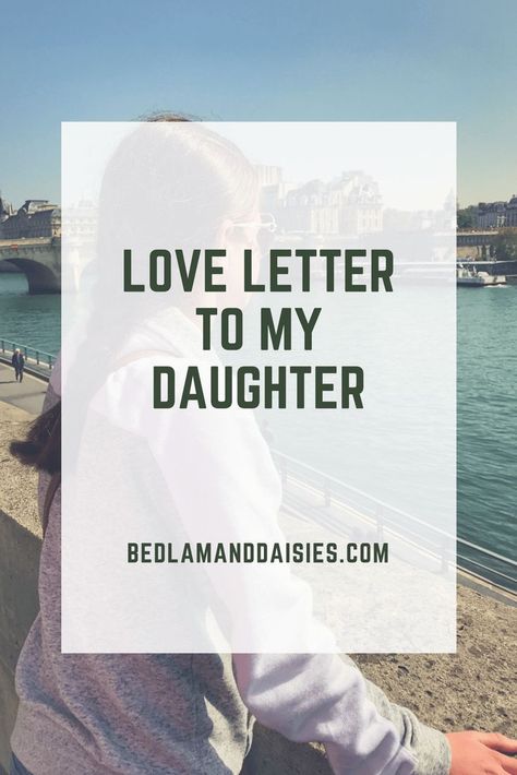 Love Letter To My Daughter, Message To Daughter, Letter To Daughter, Wishes For Daughter, Writing A Love Letter, Letter To My Daughter, Birthday Wishes For Daughter, I Love My Daughter, Birthday Letters