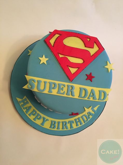 Super dad cake Supermom Cake Design, Supermom Cake, Super Dad Cake, Superman Cake, Superman Cakes, Cake For Boyfriend, Birthday Cake For Husband, Dad Birthday Cakes, Cake For Husband