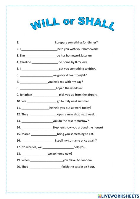 Will vs shall online activity for 2nd. You can do the exercises online or download the worksheet as pdf. Will And Shall Grammar Exercise, Will And Shall Grammar, Will Shall Worksheet, Shall Worksheets, Classroom Commands, Tense Worksheet, Modal Auxiliaries, Advance English, Shall And Will