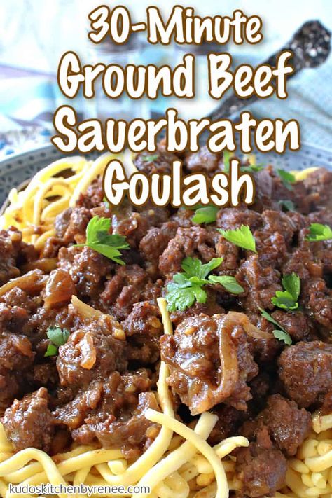 Here's an easy twist on a German classic. Ground Beef Sauerbraten Goulash has all the warm spicy flavor of traditional sauerbraten but with using ground beef it will be on the table in less than 30 minutes. You're welcome!! #groundbeefrecipe #germancuisine #goulash #sauerbraten #gingersnaps #eggnoodles #spaetzle #meatsauce #30minutemeal #easyfamilydinner #falldinner #oktoberfestrecipe #kudoskitchenrecipes Traditional Sauerbraten, Sauerbraten Recipe, Egg Noodles Recipe, German Food Authentic, Veal Recipes, Oktoberfest Food, Sausage Sandwiches, Hamburger Casserole, Roast Beef Recipes