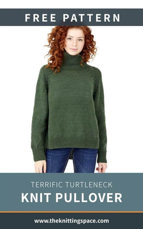 Look terrific in this Turtleneck Knit Pullover. This pullover features a comfortable and stylish turtleneck design that is perfect for your daily commute or weekend errands. It's a great addition to any wardrobe and makes a perfect gift for any occasion. | Discover approximately 7,000 free knitting patterns at theknittingspace.com Winter Knitting Patterns, Fall Knitting Patterns, Turtleneck Pattern, Spring Knitwear, Easy Knitting Patterns Free, Poncho Knitting Patterns, Fall Knitting, Spring Knits, Free Knitting Patterns