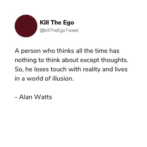 The mind, when left unchecked, can create a prison of thoughts. Constant thinking leads to a disconnect from reality, as one becomes lost… | Instagram Kill The Ego, Disconnected From Reality, Kickass Quotes, True Connection, The Ego, Back To Reality, Playlist Covers, The Present Moment, Life Tips