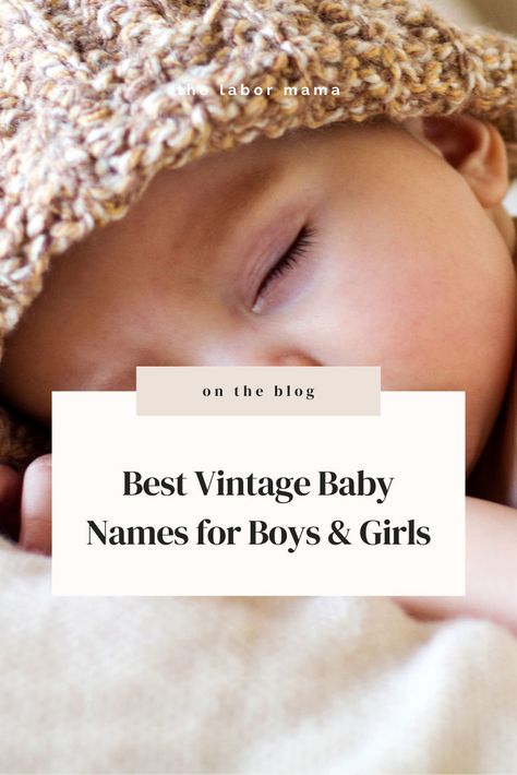 Naming your baby? Check out this ultimate list of vintage baby names packed with timeless options for boys and girls. From the elegant vintage girl names to the strong and charming vintage boy names, each name comes with a story and meaning that feels just right. Don’t miss this guide to finding the perfect baby name. Visit: thelabormama.com. Vintage Girl Names, Vintage Boy Names, Vintage Baby Names, Newborn Bath, Baby Check, Names For Boys, Newborn Needs, Newborn Feeding