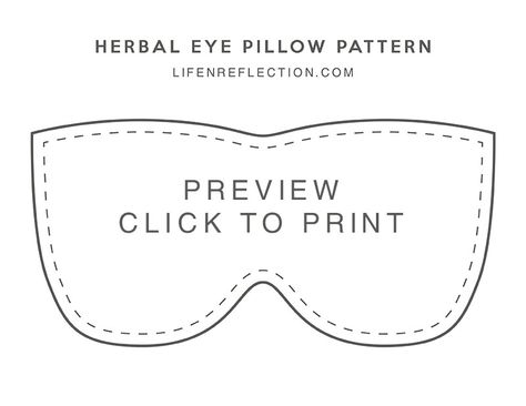 Herbal Eye Pillow Pattern PRINT OR SAVE Printable Sheet at 8.5 x 11 inch Free Instant Download Eye Pillow Pattern, Eye Mask Pattern, Neck Pillow Pattern, Diy Eye Mask, Diy Sewing Gifts, Mask Template, Eye Pillow, Mask Pattern, Beginner Sewing Projects Easy