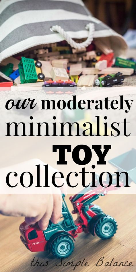 Minimalist Toy Organization, Simplicity Parenting Toys, Minimalist Toy Collection, Minimal Toy Room, Minimalist Toy List, Minimalist Toy Room, Minimal Toys, Toy Minimalism, Minimalist Family Home