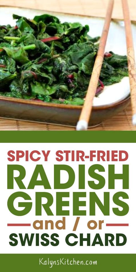 Spicy Stir-Fried Radish Greens and / or Swiss Chard is a spicy vegetable stir-fry you can make with radish greens or Swiss Chard, or use a combination of any greens you prefer! [found on KalynsKitchen.com] #StirFriedRadishGreens #SpicyRadishGreens #RadishGreensSwissChard #StirFriedSwissChard Radish Green Recipes, Radish Tops Recipes, Radish Greens Recipes, Radish Dishes, French Radish, Radish Tops, Radish Greens, Chard Recipes, Radish Recipes