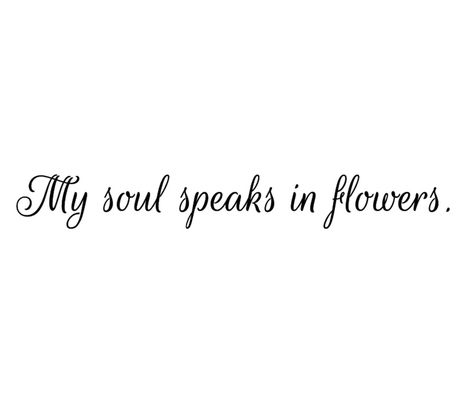 Phrases About Flowers, Happy Girl Quotes, Insta Bio, Vision Board Affirmations, Caption Quotes, Flower Quotes, Girly Quotes, Aesthetic Words, Writing Words