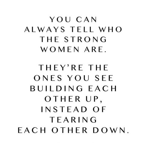 Support Each Other Quotes, Other Woman Quotes, Support Quotes, Healing Journaling, Women Lifting, Support Each Other, Up Quotes, Strong Women Quotes, Women Supporting Women