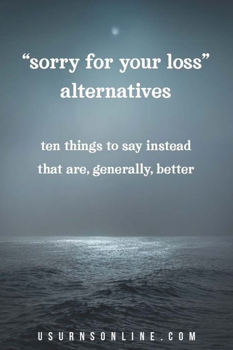 Thinking Of You Sympathy, Sorry To Hear About Your Loss, Prayers For You, Things To Say Instead Of Sorry, So Sorry For Your Loss My Friend, Words For Sympathy Card Condolences, Sympathies And Condolences, Sympathy Messages For Loss Of Father, With Sympathy Messages