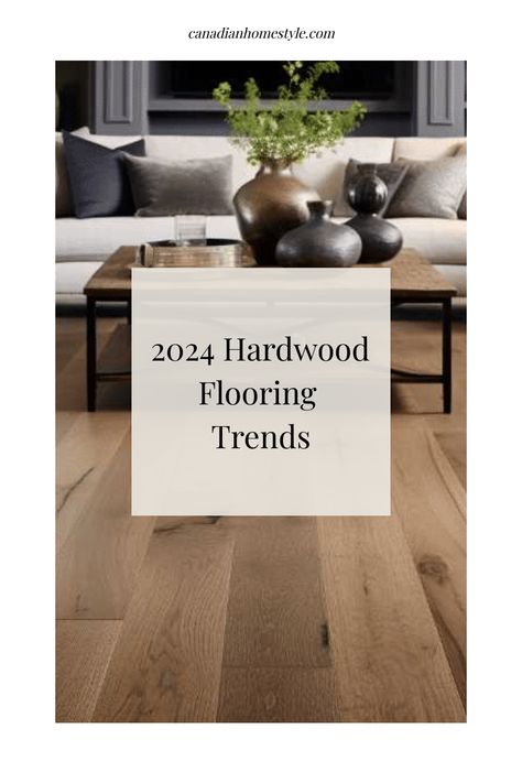 2024 Hardwood Flooring Trends Medium Colored Hardwood Floors, Greyish Wood Flooring, Sand Dune Laminate Flooring, Lake House Wood Floors, Hardwood Floors In Living Room, Wide Plank Flooring Ideas, Bruce Hardwood Floors Colors, Small Home Flooring Ideas, Flooring Colors Hardwood