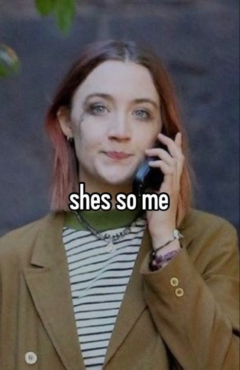 Lady Bird Whisper, Ladybird Movie Aesthetic, Ladybird Quotes, Literally Me In Characters, Lady Bird Quotes, Ladybird Aesthetic, Ladybird Movie, Movie Whisper, Relatable Characters