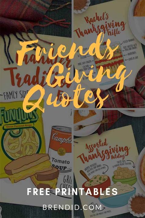 Free Printable Quotes Celebrating Thanksgiving Foods from Your Favorite Friends Episodes – Chandler’s Traditional Feast, All the Thanksgiving Potatoes, & Rachel’s English Trifle (with beef sautéed with peas and onions). #friends #Friendsgiving #freeprintable #brendid. #Thanksgiving #Illbethereforyou #freebie Friendsgiving Quotes Friends, Peas And Onions, Friendsgiving Quotes, Friends Thanksgiving Episodes, Thanksgiving Potatoes, Fun Printables For Kids, Printable Friends, English Trifle, American Thanksgiving