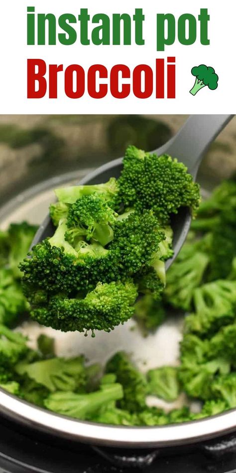 Easy Steamed Broccoli, Instant Pot Steamed Broccoli, How To Steam Broccoli, Instant Pot Side Dishes, Steam Broccoli, Instant Pot Broccoli, Steam Food, Instant Pot Steam, Instapot Meals