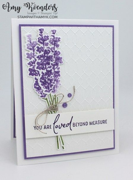 Stampin’ Up! Painted Lavender Loved Beyond Measure Card for the Happy Inkin’ Thursday Blog Hop – Stamp With Amy K Lavender Stamp, Loved Beyond Measure, Painted Lavender, Purple Cards, Birthday Cards For Women, Spring Cards, You Are Loved, Stamping Up Cards, Postage Stamp