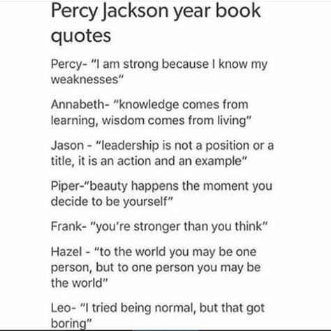 Percy Jackson Leo Valdez, Viria Percy Jackson, Funny Percy Jackson, Hoo Pjo, Percy Jackson Leo, Yearbook Quotes, Juuzou Suzuya, Percy Jackson Quotes, Year Book