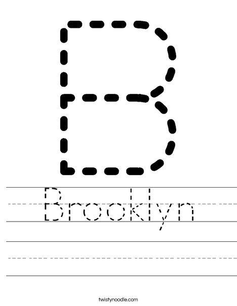 Brooklyn Worksheet - Twisty Noodle Letter B Worksheets, Handwriting Sheets, Preschool Names, Name Tracing Worksheets, Twisty Noodle, Create Name, The Letter B, Name Tracing, Letter Tracing Worksheets