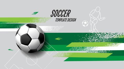 Soccer Template design , Football banner, Sport layout design, green Theme, vector Soccer Banner Design, Soccer Template, Football Banner, Sport Banner, Green Theme, Layout Design, Vector Art, Template Design, Soccer