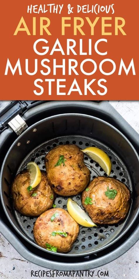 This recipe for Garlic Air Fryer Mushrooms Steaks is perfect for your meatless Mondays! These are big, hearty marinated portobello mushroom steaks that can be cooked in the air fryer, grill, barbecue and even over a campfire. Click through to get this awesome recipe!! #airfryer #airfryerrecipes #airfryermushrooms #airfriedmushrooms #mushroomsteaks #airfryergarlicmushrooms #portobellomushroomsteaks #veganrecipes #meatlessmondays #mushrooms #garlicmushrooms #vegansteak #plantbased #lowcarb Air Fryer Mushrooms, Easy Mushroom Recipes, Air Fryer Veggies, Mushrooms Recipes, Garlic Butter Mushrooms, Best Air Fryer Recipes, Healthy Air Fryer Recipes, The Best Air Fryer, Steak And Mushrooms