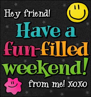 Images of weekend quotes | good weekend orkut scraps, happy weekend glitter graphics and quotes ... Saturday Greetings, Weekend Greetings, Weekend Images, Saturday Quotes, Hey Friend, Happy Weekend Quotes, Weekday Quotes, Weekend Quotes, Hello Weekend