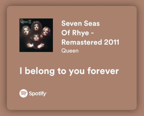 Seven Seas Of Rhye, Queen Lyrics, Spotify Wrapped, You Belong With Me, Song Lyric Quotes, Seven Seas, Queen Freddie Mercury, Queen Band, I Am A Queen