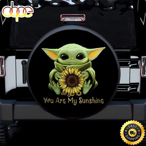 Baby Yoda You Are My Sunshine Sunflower Car Spare Tire Covers Gift For Campers The Spare Tire Cover is a practical and stylish accessory for any vehic... Gift For Campers, Jeep Tire Cover, Waterproofing Fabric, Tire Size, Gifts For Campers, Spare Tire Covers, Tire Cover, Soft Water, Baby Cover