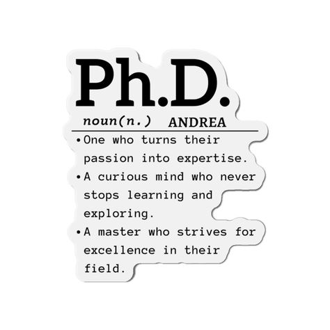 Die-Cut Magnets by SparklingLivas on Etsy Phd Aesthetic, Master Graduation, Doctorate Graduation, Phd Graduate, Phd Degree, Degree Gift, Phd Gifts, English Professor, Phd Graduation Gifts