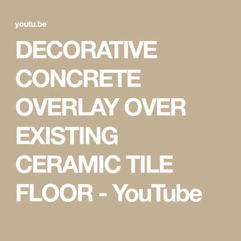 DECORATIVE CONCRETE OVERLAY OVER EXISTING CERAMIC TILE FLOOR - YouTube Concrete Over Tile Floor, Sanding Concrete Floors, Fireplace Upgrade, Bathroom Tile Diy, Cement Floor Tiles, Ceramic Tile Floor, Diy Home Upgrades, Tile Floor Diy, Cement Design