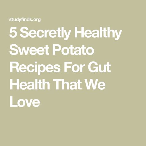 5 Secretly Healthy Sweet Potato Recipes For Gut Health That We Love Recipes For Gut Health, Healthy Sweet Potato Recipes, Sweet Potato Smoothie, Turmeric Soup, Sweet Potato Recipes Healthy, Healthy Sweet Potato, Health Game, Stuffed Sweet Potato Healthy, Stewed Potatoes