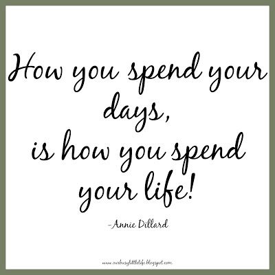 How you spend your days, is how you spend your life! -Annie Dillard How You Spend Your Days Quote, Board Night, Annie Dillard, 2023 Mood, Quote Board, Start Living, Manifestation Affirmations, Life Coaching, Winter Weather