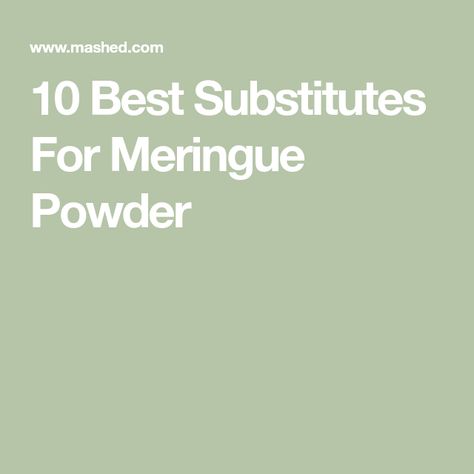 Best Meringue, Vegan Meringue, How To Make Meringue, Ground Chia Seeds, Types Of Frosting, Stabilized Whipped Cream, Powdered Eggs, Cream Of Tarter, Vegan Substitutes